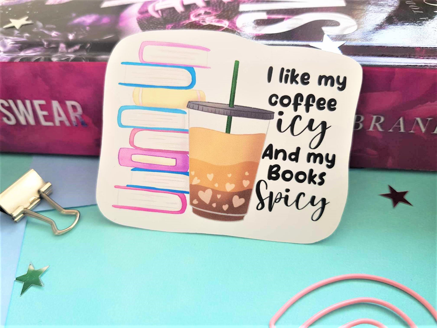 I Like my Coffee Icy & my Books Spicy Vinyl Sticker