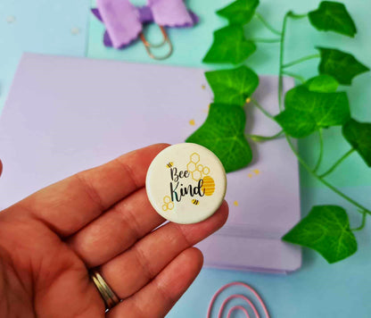Bee Kind Button Badge